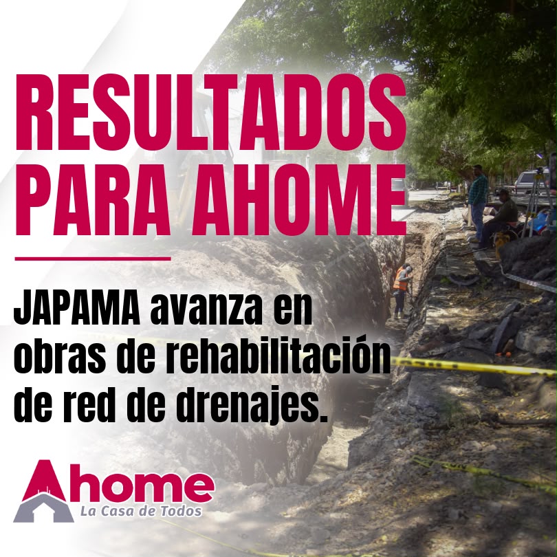 JAPAMA avanza en obras de rehabilitación de red de drenajes.